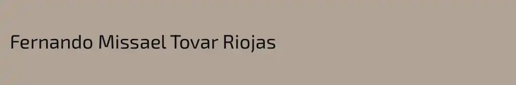Fernando Missael Tovar Riojas